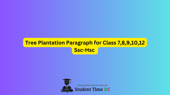 Tree Plantation Paragraph